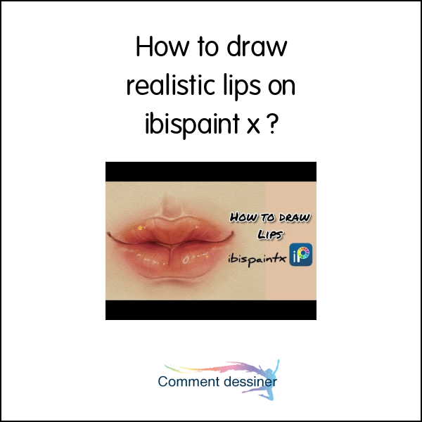 How to draw realistic lips on ibispaint x